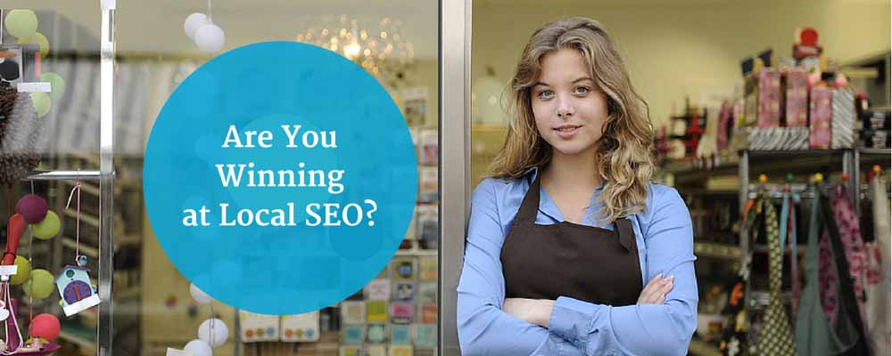 Are you winning at Local SEO