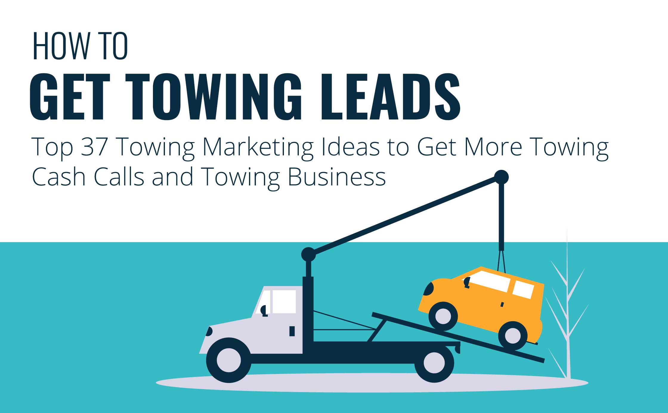 https://townsquareinteractive.com/files/2021/06/how-to-get-towing-leads.jpg