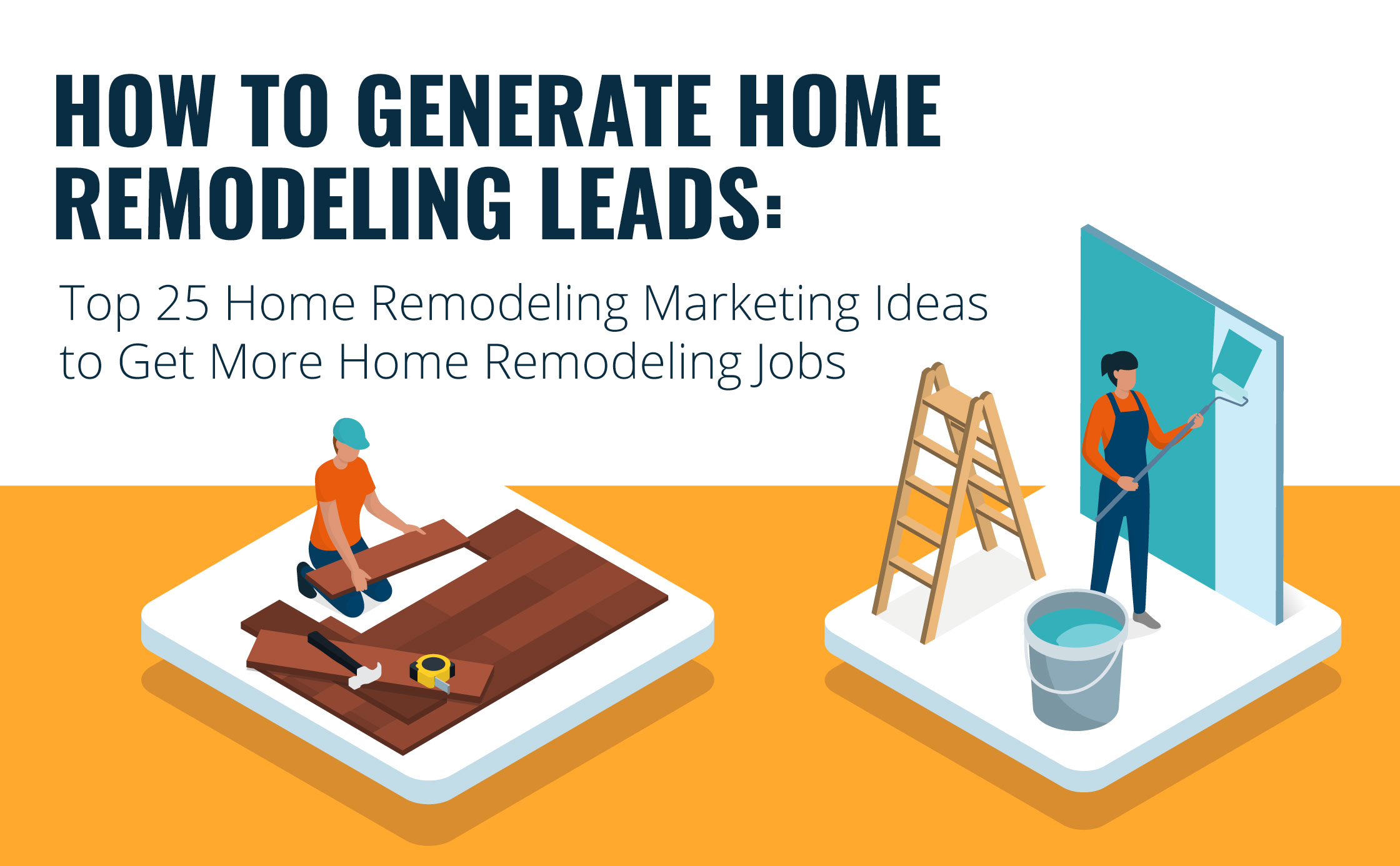 generate-home-remodeling-leads