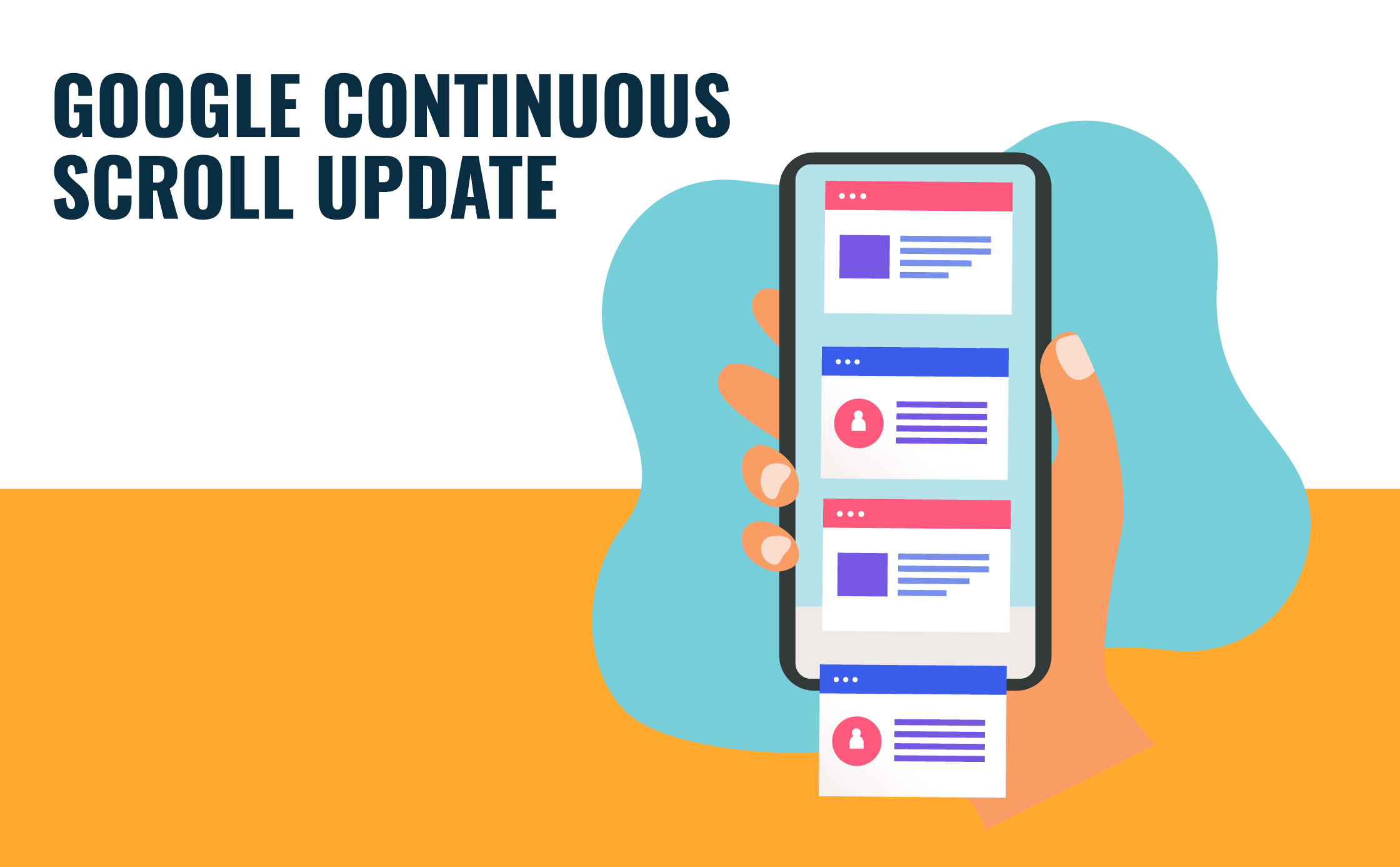 Google’s Continuous Scroll Update and Why It Matters for Your Local SEO Strategy