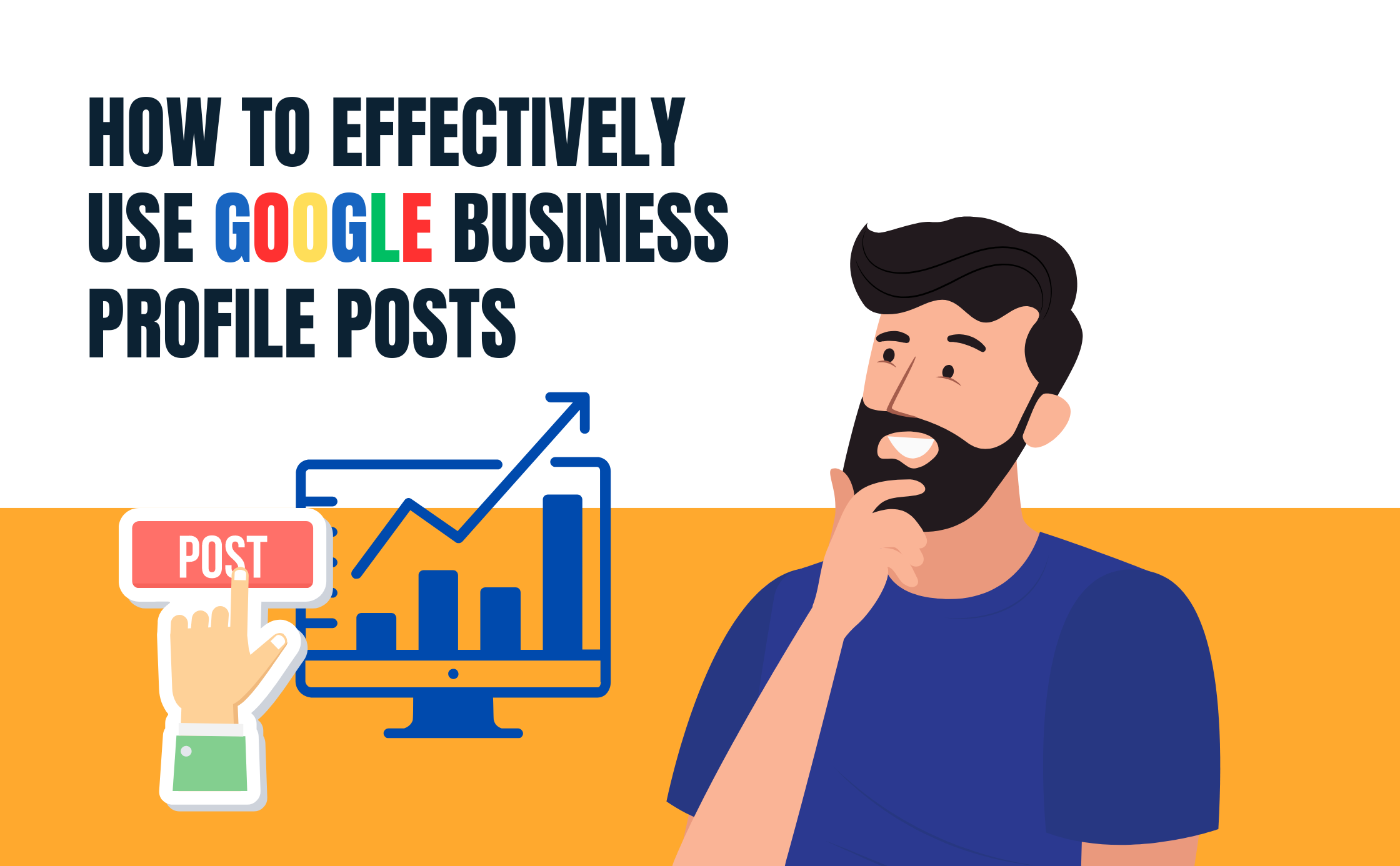 How to Effectively Use Google Business Profile Posts