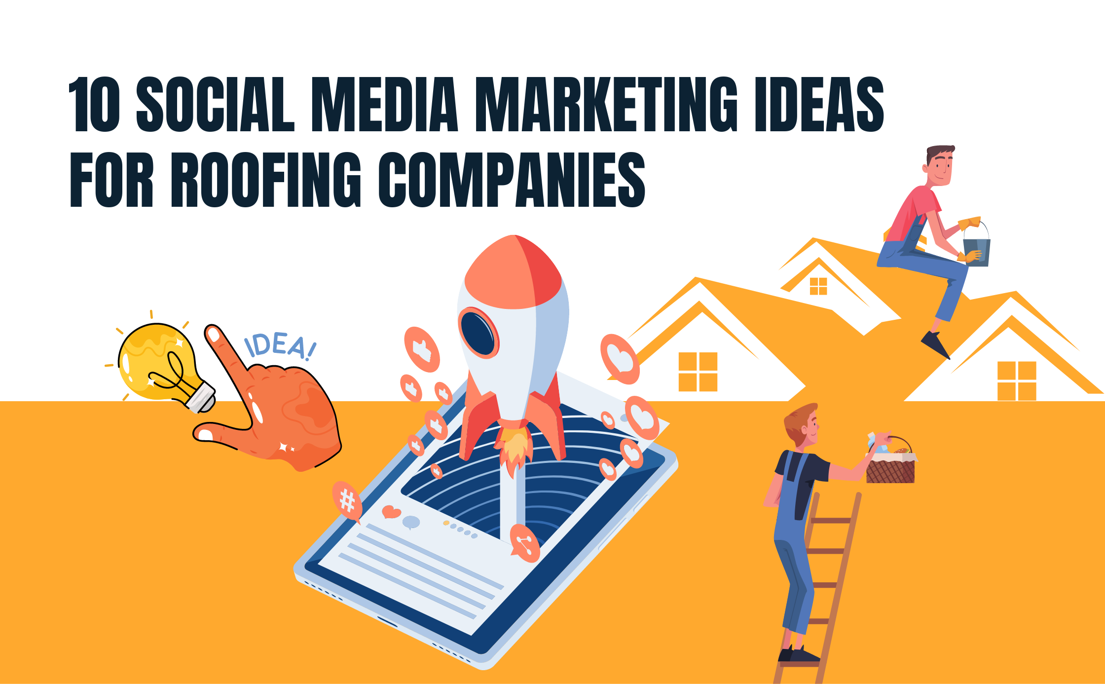 Roofing Social Media: 10 Social Media Marketing Ideas for Roofing Companies