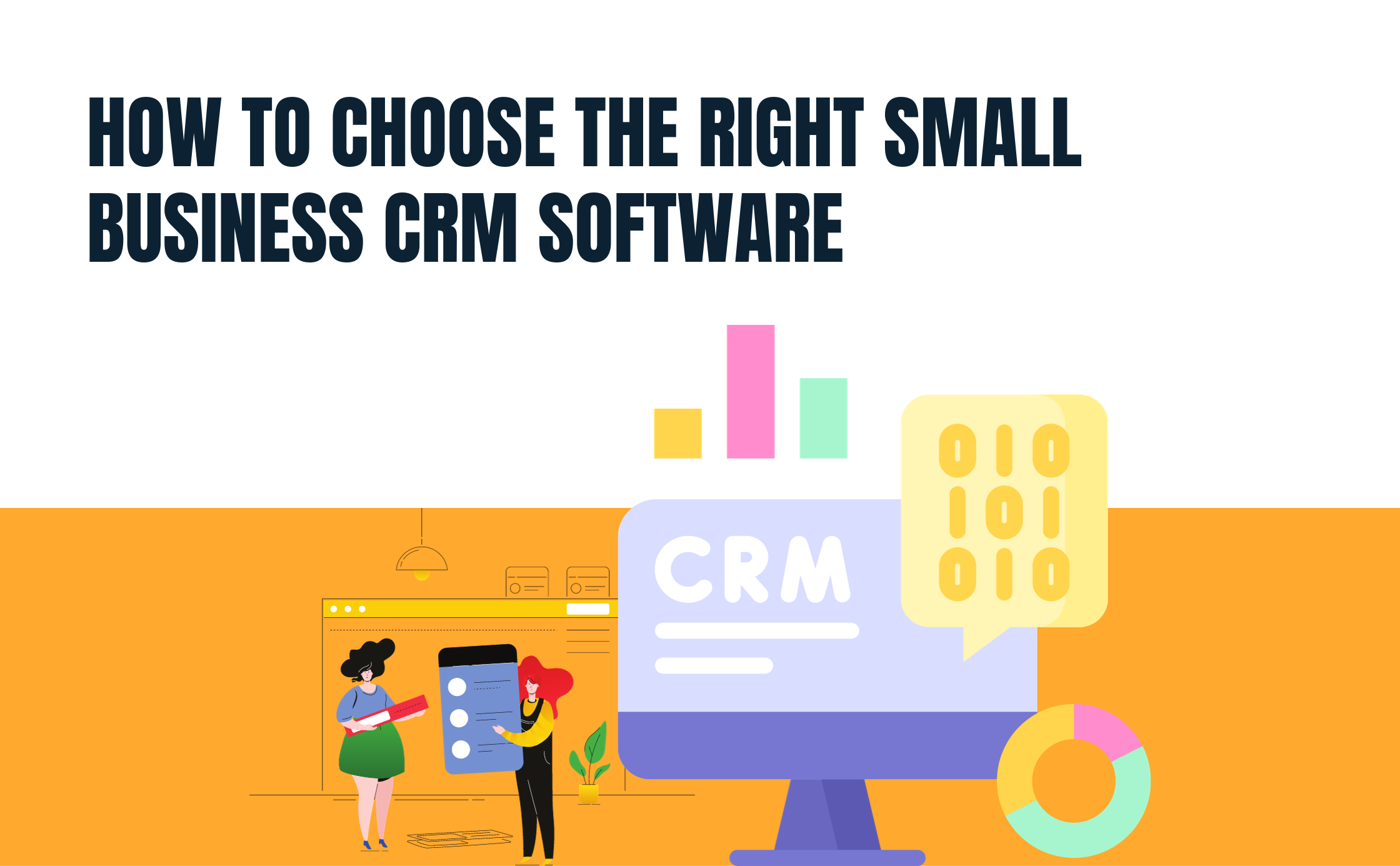 How to Choose the Right Small Business CRM Software