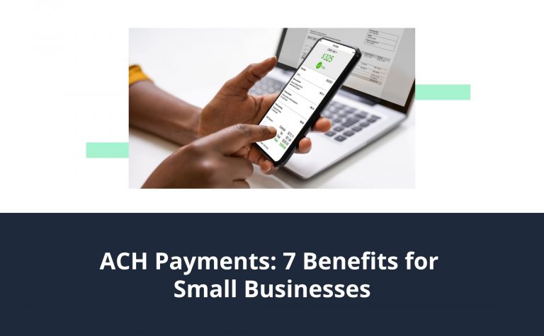 ACH Payments: 7 Benefits for Small Businesses | Townsquare Interactive